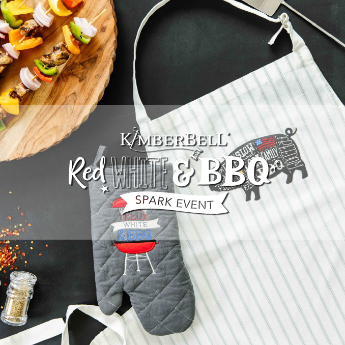 It's Kimberbell's Red, White & BBQ Machine Embroidery Spark Event!